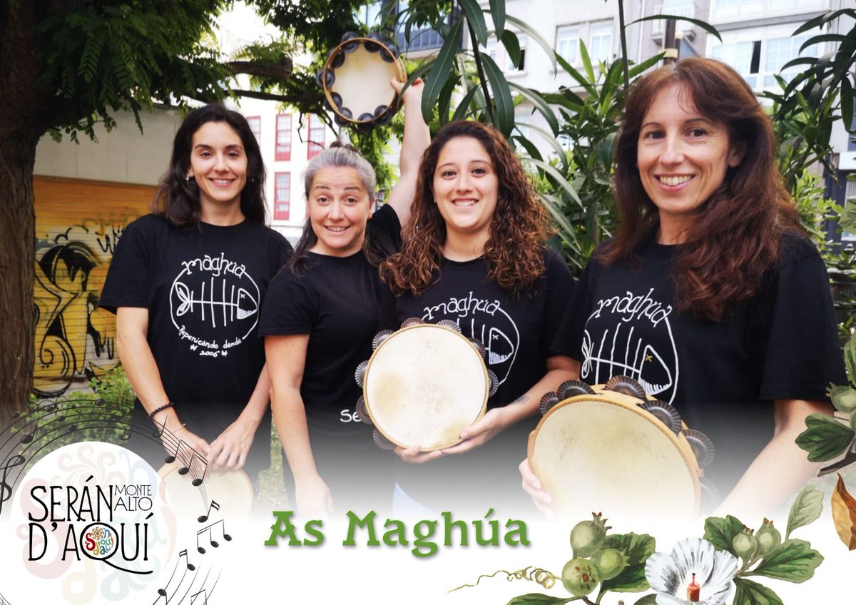 No Serán d'aquí non van faltar cantareiras! O sábado #2xullo2022 teremos con nós ás Maghúa!! 😃🥳

Chegarán a #Montealto para sacarnos ao torreiro da Praza dos Avós a bailar sen parar! 🔥🔥

#Serándaquí