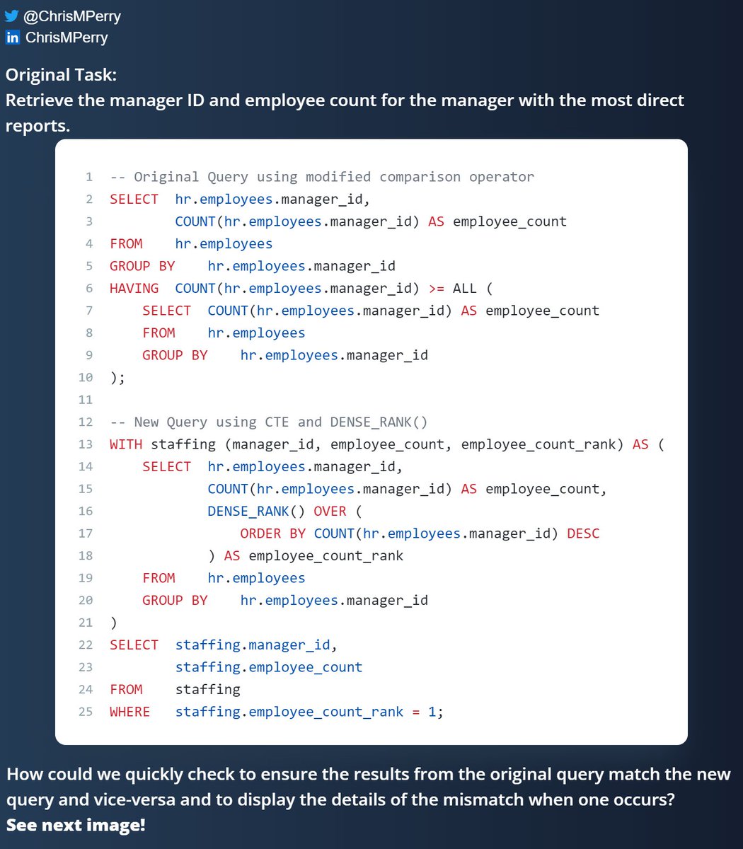 ChrisMPerry's tweet photo. SQL Short Reads 29

Refactoring your #SQL code? Use SET operators to ensure your newly refactored code returns the same data as the old code and vice-versa.

Example. 🧐👇
Image 1: Original Task
Image 2: Result set check.

#SQLShortReads #Data #DataScience #DataAnalytics #DataFam https://t.co/Ohw0uPH3Xw