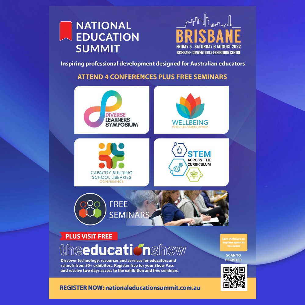 NatEduSummit's tweet photo. We're headed to Brisbane on Fri 5 &amp; Sat 6 AUG @BCEC_Brisbane

What's On | Brisbane
👩‍🏫 #FreeSeminars
🤩 #TheEducationShow
💡 #STEM
📚 #CapacityBuildingSchoolLibraries
🌿 #Wellbeing
♾️ #DiverseLearners

View program https://t.co/LUIdShEC2f

Register: https://t.co/zBjLljAn27 https://t.co/RcHIF79ZnP