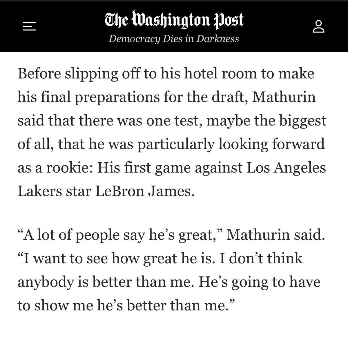 thejiggymann's tweet photo. Bennedict Mathurin — the number 6 pick in the 2022 NBA Draft — says LeBron James has “to show me he’s better than me”
(Source: Washington Post)

#NBADraft | #LakeShow https://t.co/oSjMF1bPzB