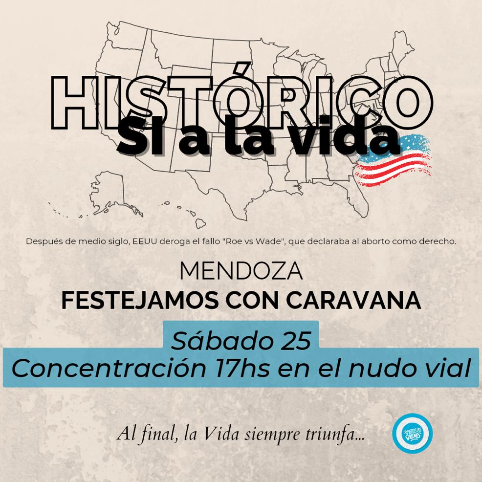 Mañana Sabado todo Mendoza a festejar que se abolió el aborto en todo USA 

🇺🇸 25 de Junio. 17 hs en el Nudo Vial. Caravana por la VIDA 🇺🇸🇺🇸🇺🇸

Llevar pañuelo, globo, tela o lo que tengas celeste  💙💙💙