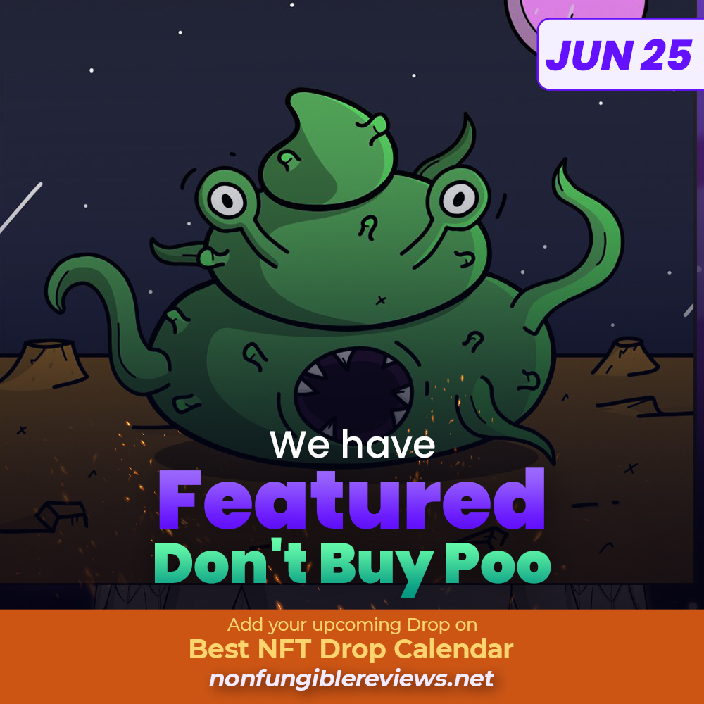💡SPOTLIGHT:
⚡️We have featured the Don't Buy Poo (@DontBuyPoo) collection.
⏳Drop on JJun 25, 9:00 PM PM UTC

🔗 nonfungiblereviews.net/listing/dont-b…

#NFT #NFTs #nftart #NFTdrop #nftcollection #NFTUpcoming #NFTCommunity #nftcollector #NFTLaunch #NFTDropsCalenda