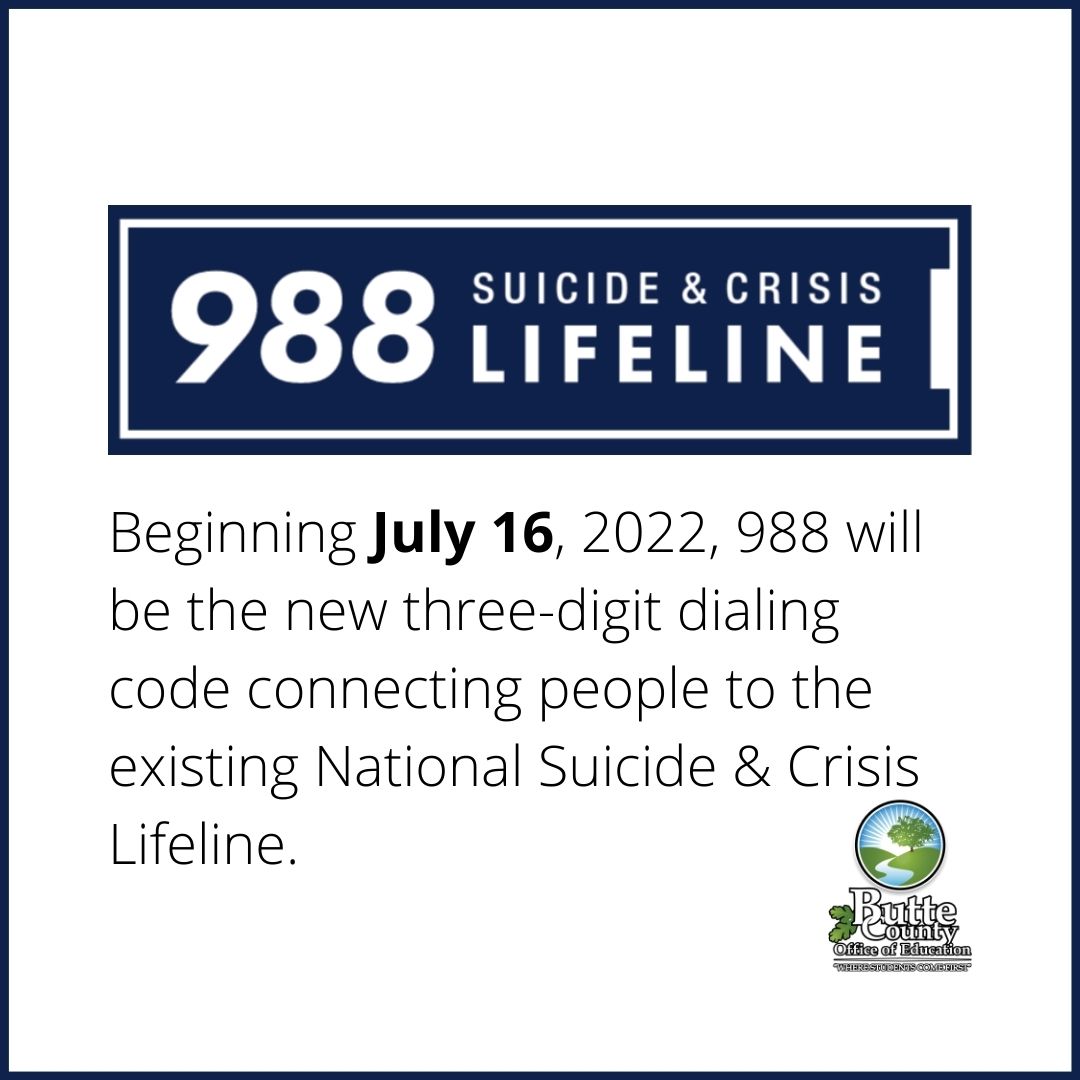 On July 16 2022 988 will be the new dialing code to connect people to the National Suicide &amp; Crisis Lifeline #SuicidePrevention #Lifeline #ButteCOE #ButteSchoolsStrong #ButteStrong <a href="/samhsagov/">SAMHSA</a> <a href="/NVCF/">NVCF</a> <a href="/ButteCoLibrary/">Butte County Library</a> <a href="/ButteSheriff/">Butte County Sheriff</a> <a href="/CountyofButte/">County of Butte</a> <a href="/ChicoPolice/">Chico Police Dept.</a> <a href="/CHP_Oroville/">CHP Oroville👮‍♂️👮‍♀️🚔</a> <a href="/BCOESUPT/">Mary von Rotz Sakuma</a>