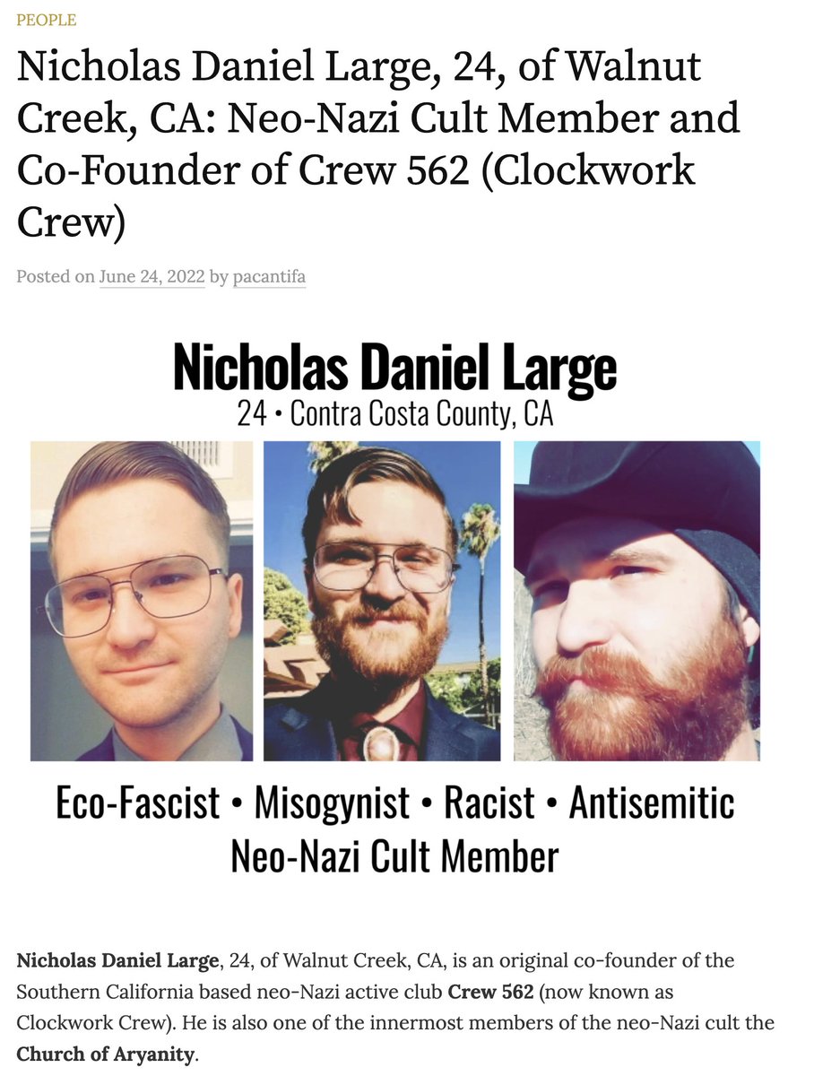 PacAntifa's tweet photo. More info on neo-Nazi Nicholas Daniel Large, 24, of Walnut Creek, CA can be found on our website, pacantifa [DOT] is, along with an explanation of the origins of and links between Crew 562, Clockwork Crew, &amp; Church of Aryanity.

Thanks to @AntifaGarfield for their research. https://t.co/rDtQ2wgPpj