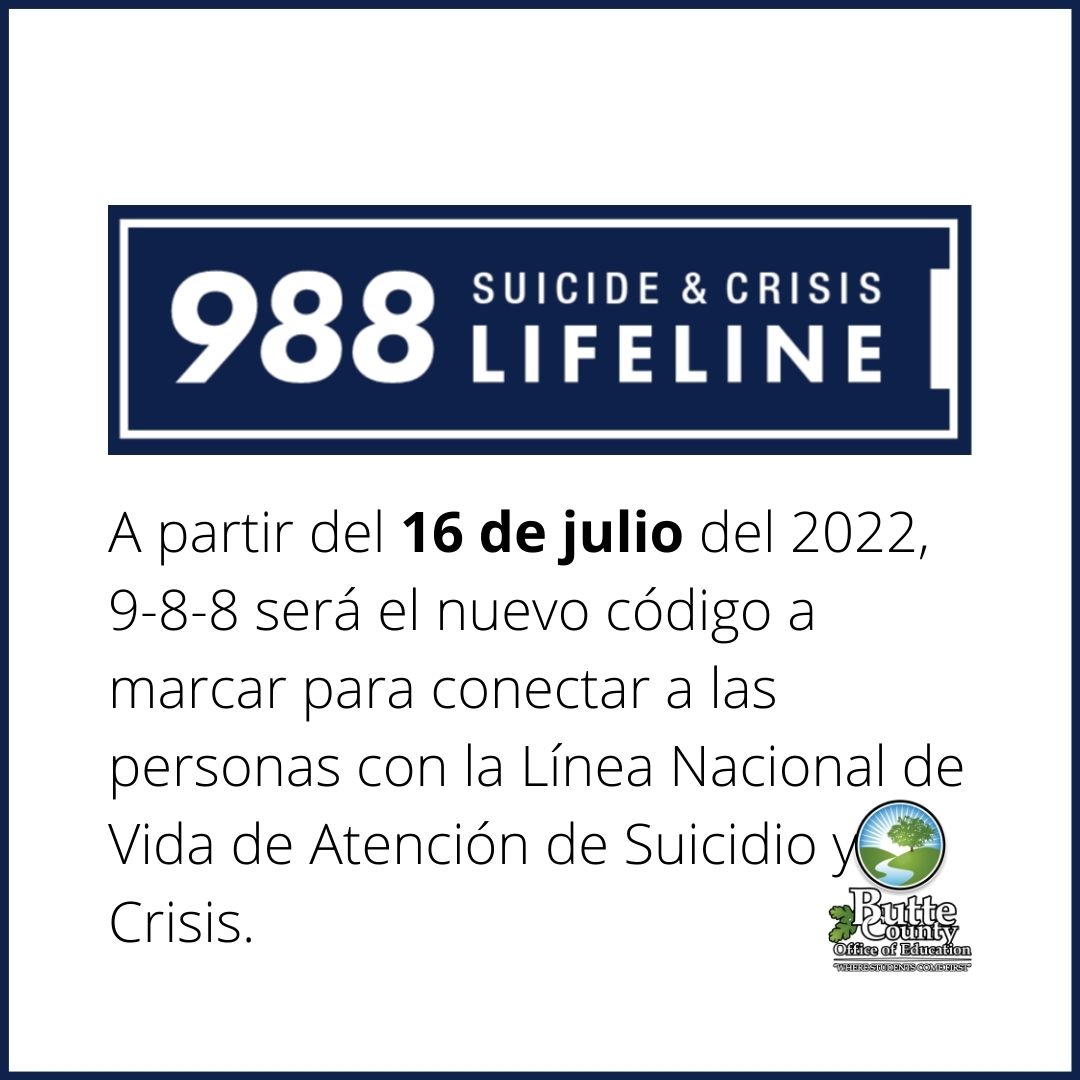 A partir del 16 de julio del 2022 988 será el nuevo código a marcar para conectar a las personas con la Línea Nacional de Vida de Atención de Suicidio y Crisis. #PrevencióndelSuicidio #LíneadeVida #ButteCOE #ButteSchoolsStrong <a href="/samhsagov/">SAMHSA</a> <a href="/MERegion2/">Migrant Education, Region 2</a> <a href="/FES_BCOE/">Future Ed. Support</a> <a href="/CARuralEd/">CA Rural Ed Network</a> <a href="/CADeptEd/">CA Department of Education</a>