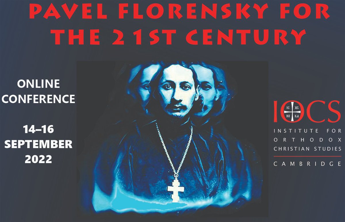 IOCS International Conference 2022 – ‘Pavel Florensky for the 21st Century’

theologyphilosophycentre.co.uk/2022/06/25/con…