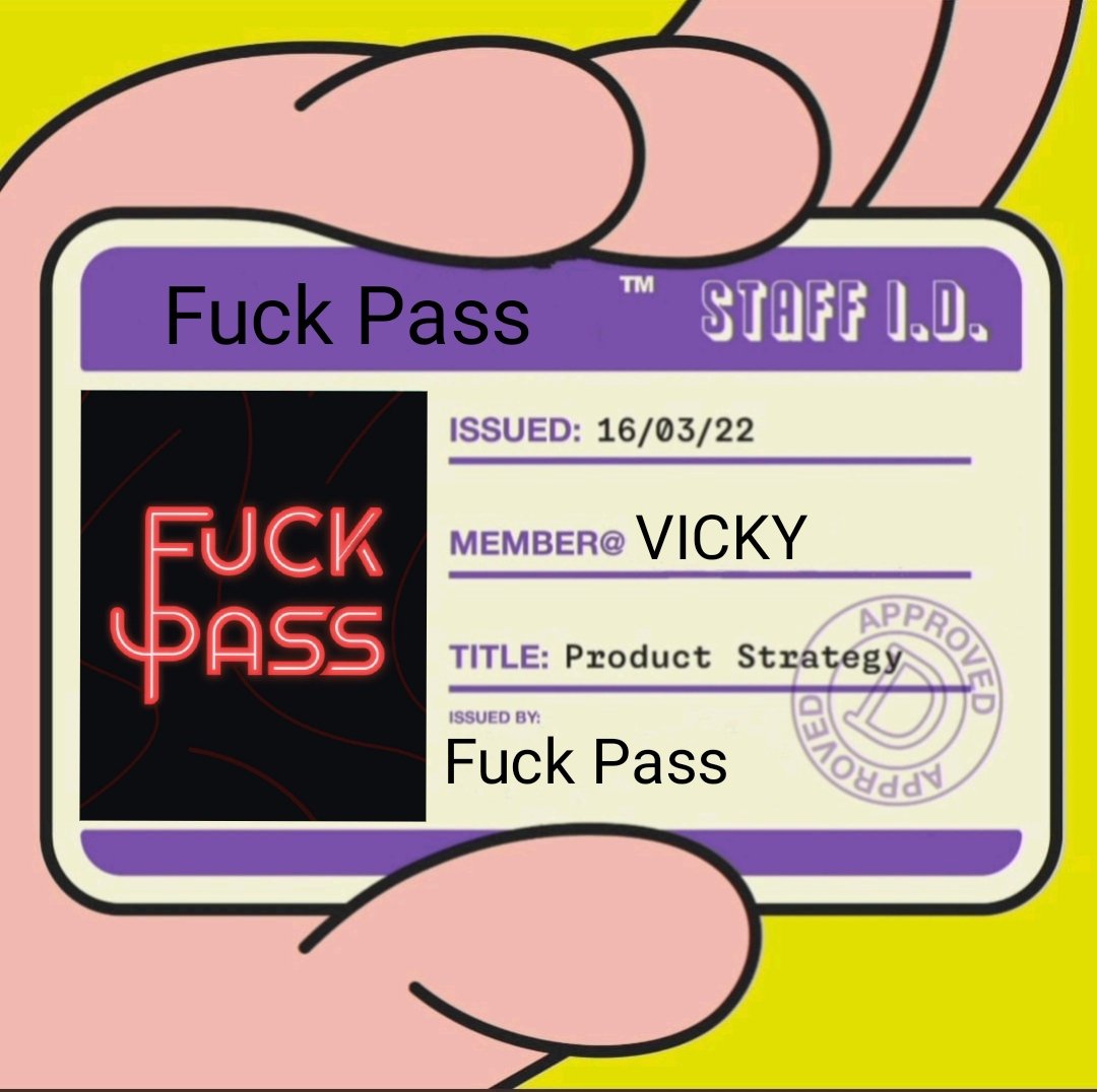 VickyGoplani8's tweet photo. @FuckPassNFT #FuckPassNft
#FuckPassChallenge 
@fuck_stk https://t.co/BtcGhRKn2q