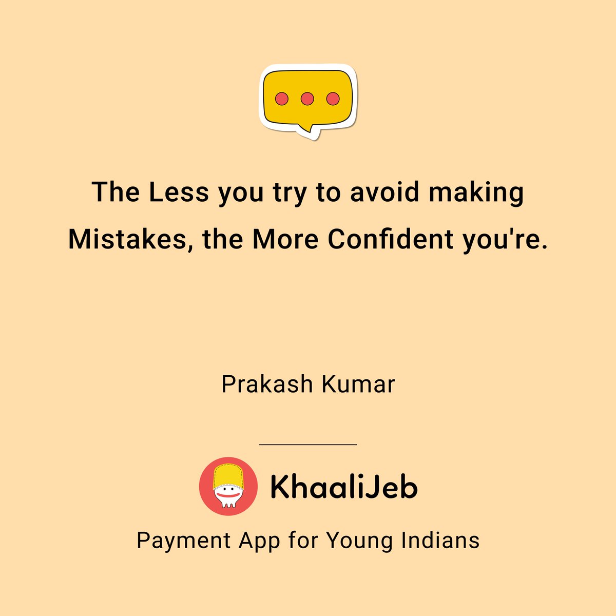 The Less you try to avoid making Mistakes, the More Confident you're.

Prakash Kumar

#truefacts #quotesaboutlife #indianquotes #indianwriters #indianpoetry #indianstudents #indianreels #indiareels #reelsindia #reelkarofeelkaro #khaalijeb #quotesfromkhaalijeb #makemistakes