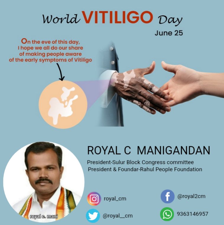 royal__cm's tweet photo. On the eve of this day,
I hope we all do our share
of making people aware
of the early symptoms of Vitiligo.
@manickamtagore @DrAChellaKumar @PChidambaram_IN @KartiPC @ThiruArasarINC @AGopanna @K_T_L @ManoharanVMC @INCCoimbatoreN @RPF_RahulPeople @Namathusulur @sulurcongress https://t.co/2fJEocloAF