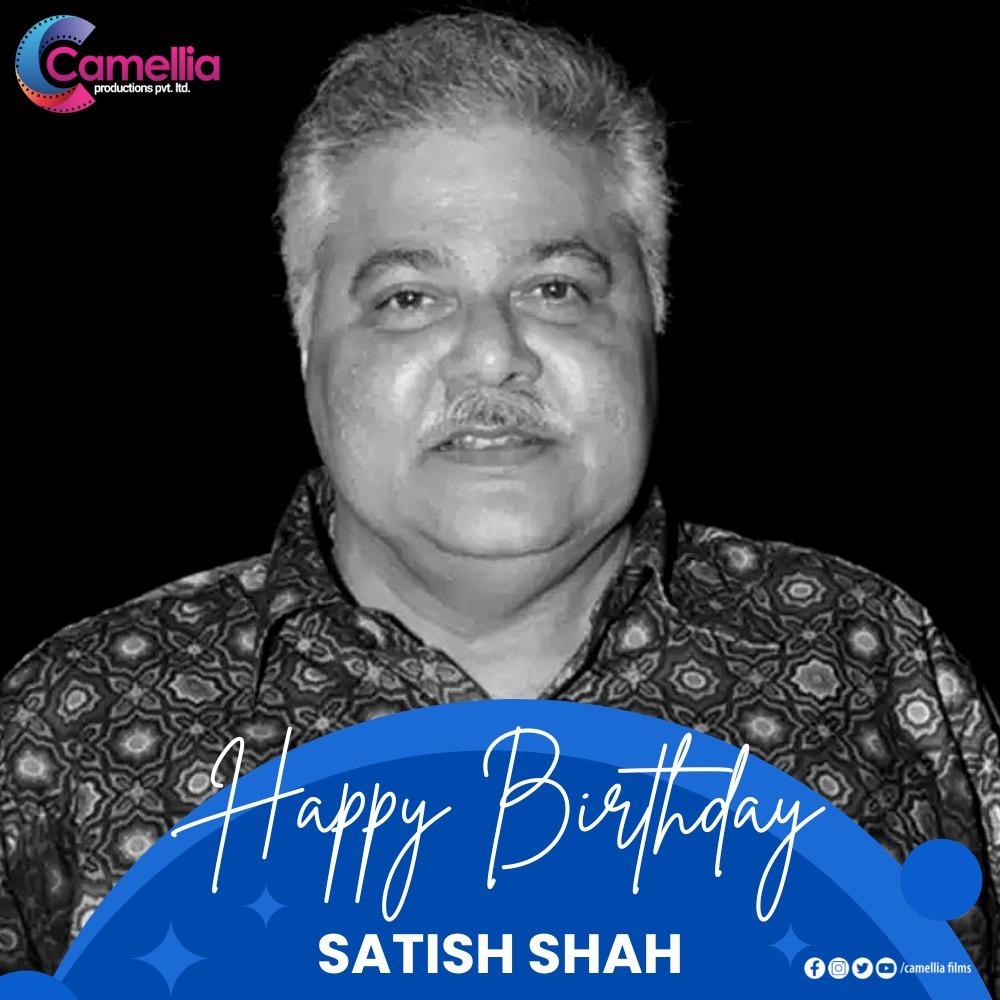 Here\s wishing a very Happy Birthday to the Versatile Actor Satish Shah.  