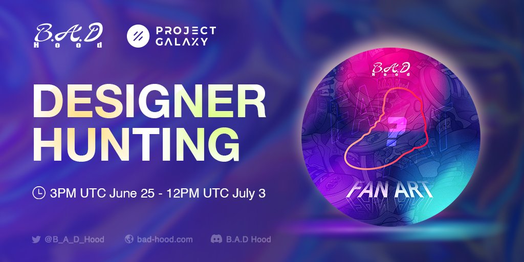 🥳Join us at the Sneaker Designer Hunting event! We're letting you decide our next #OAT!

👟Send your work to #event-campaign room! The best creation will be determined by all @B_A_D_Hood members (you!) through vote🗳️

🏠:galaxy.eco/BADHood/campai…
⏰: June 25 - July 3