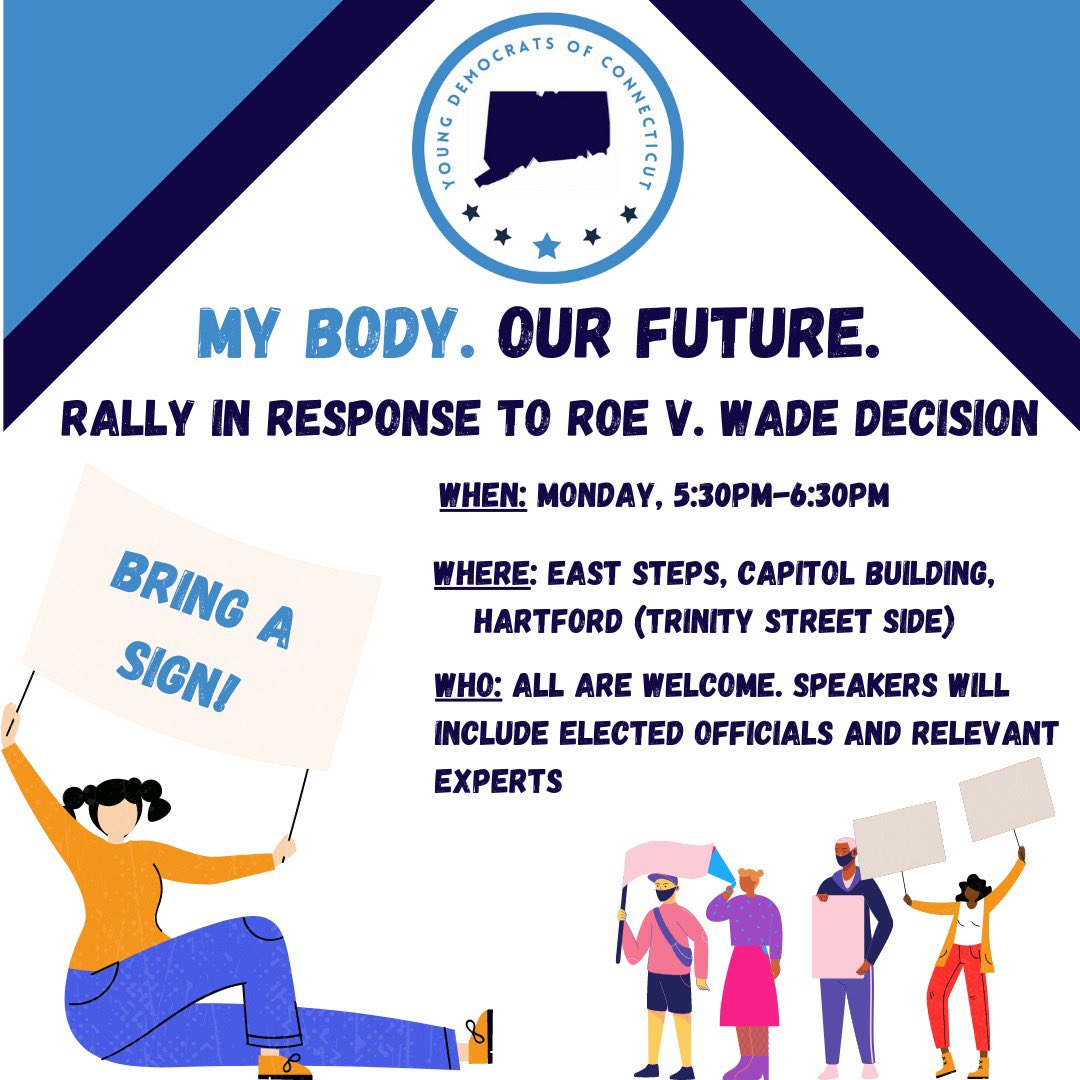 Please join us on Monday at 5:30 on the East Steps of the Connecticut State Capitol for a rally in response to the devastating Roe v. Wade decision.