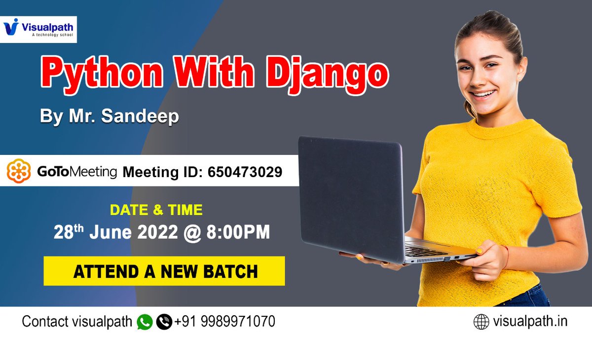 VisualpathB's tweet image. ✍️Enroll Now: bit.ly/3A3hxzW
👉We are starting a New Online  Batch on Python With Django by Mr. Sandeep
📅Date &amp;amp;Time : 28th June, 2022 @ 8:00 PM (IST).
For More Details: 
Call: +91-9989971070
🌐Visit: visualpath.in/python-django-…