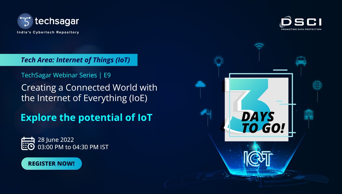 TechSagar_DSCI's tweet photo. #WebinarAlert ​
3 days to go for the 9th episode of TechSagar webinar. Join us virtually to meet the industry experts who will share key insights on #IoT, its impact on Industry 4.0 &amp; the world. ​
🗓️28 June | 🕒3PM
➡️Register now: https://t.co/JM2ImT5qPE ​
#DiscoverWithTechSagar https://t.co/gCr7ns6nyB