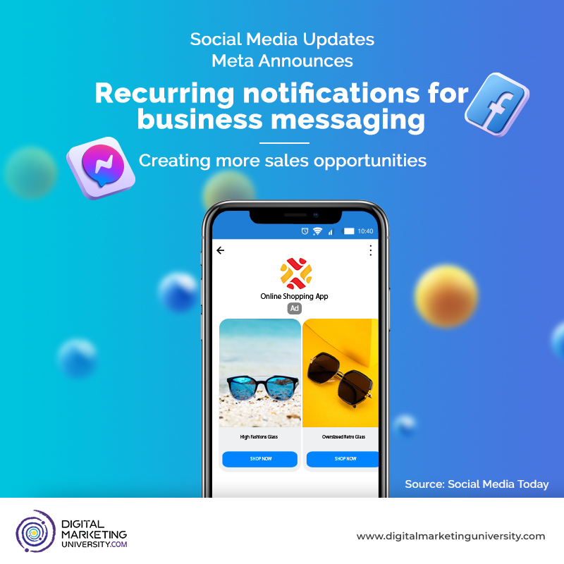 DMUSupport's tweet photo. Meta recently announced the launch of ‘Recurring Notifications’ for Business Messaging to help businesses send ‘proactive’ automated messages to people and improve the customer experience. 

#growwithDMU #DMU #recentsocialmediaupdate #metaupdate #facebookmessengerupdate https://t.co/FpbU1t5olY