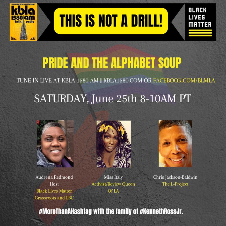 blmgrassroots's tweet photo. THIS IS NOT A DRILL! ON @kbla1580 SATURDAY 8-10AM
Talking abt #pridemonth w Chris Jackson-Baldwin of @LProjectLA & @reviewqueenla. Audrena Redmond hosts, co-host @CurlyKimmyStar. #MoreThanAHashtag w the mother of #KennethRossJr.
๐ป Tune in at 1580 AM.
๐ Calls at 800-920-1580. https://t.co/a5SjU383xH