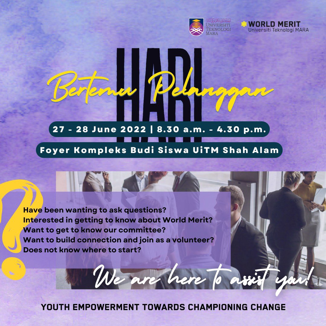 WorldMeritUiTM's tweet photo. With the initative from Pusat Kegiatan Pelajar, BHEP UiTM Shah Alam, World Merit UiTM Shah Alam has secured a place to open a booth on Hari Bertemu Pelanggan 👍🏻

These are details below for the event:
Date: 27 - 28 June 2022
Time: 8.30 a.m. - 4.30 p.m. 
Venue: Budisiswa Building https://t.co/G6UTMq3Jvt