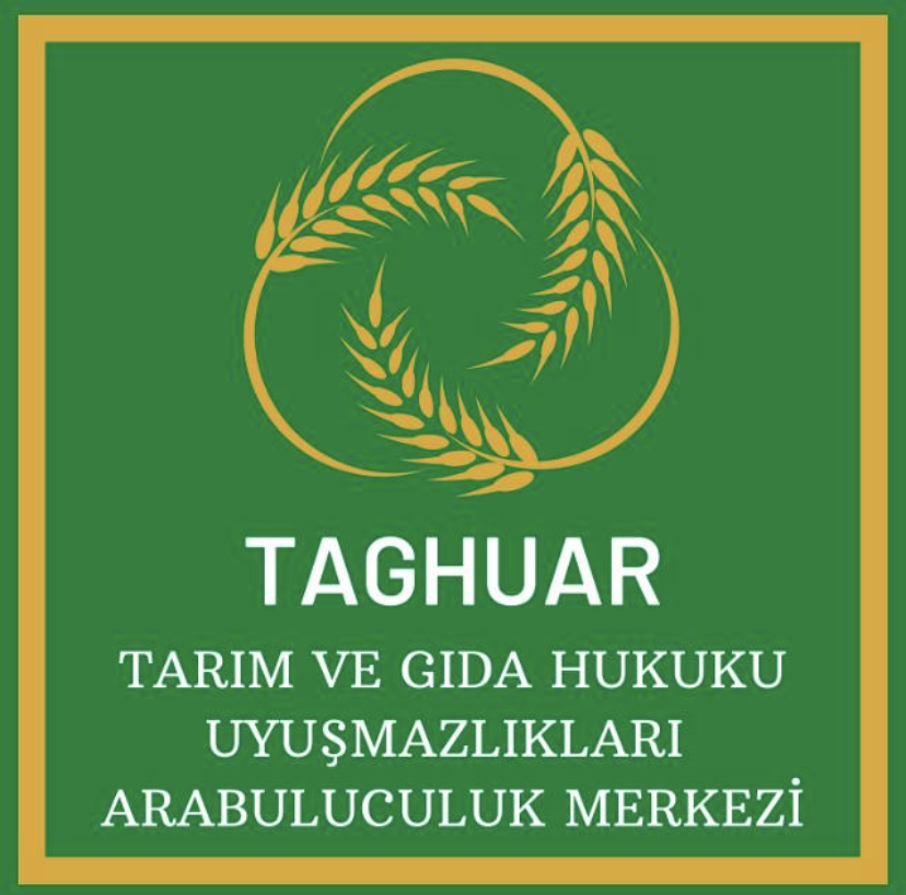 TAGHUAR Tarım ve Gıda Hukuku Uyuşmazlıkları Arabuluculuk Merkezi İzmir‘de kuruldu.Tarım ve gıda sektörlerinde faaliyet gösteren tüm paydaşların hukuk uyuşmazlıklarının tarafsız ve bağımsız bir şekilde çözülmesi amaçlanıyor <a href="/adalet_bakanlik/">T.C. Adalet Bakanlığı</a> <a href="/Arabuluculuk_/">Arabuluculuk Daire Başkanlığı</a> <a href="/TCTarim/">T.C. Tarım ve Orman Bakanlığı</a>