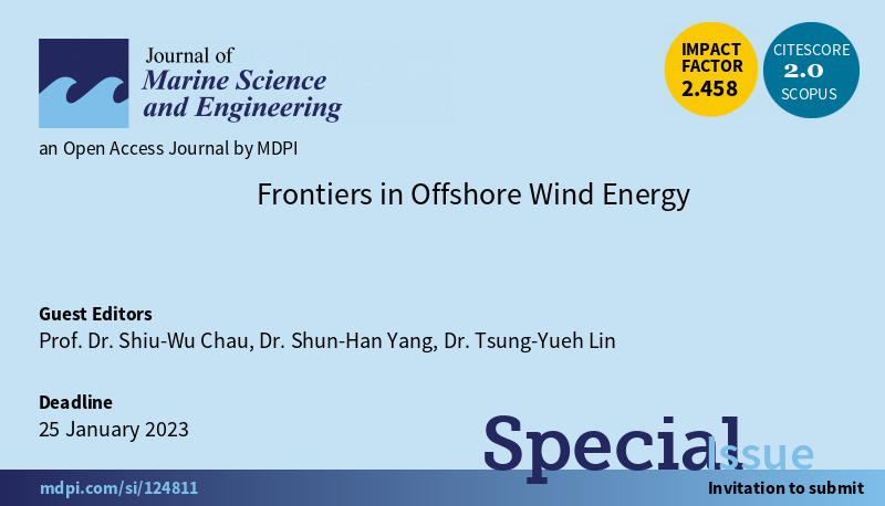 JMSE_MDPI's tweet photo. 🌊The Special Issue "Frontiers in #Offshore_Wind_Energy" is open for submission!
👨🎓Guest Editor: Prof. Dr. Shiu-Wu Chau, Dr. Shun-Han Yang and Dr. Tsung-Yueh Lin
👉Submission Link:
https://t.co/2JMFfdytH4
💻More at: https://t.co/M8amWKmOn5
#wind_turbine #wind_farm #metocean https://t.co/nAtqLHyVXf