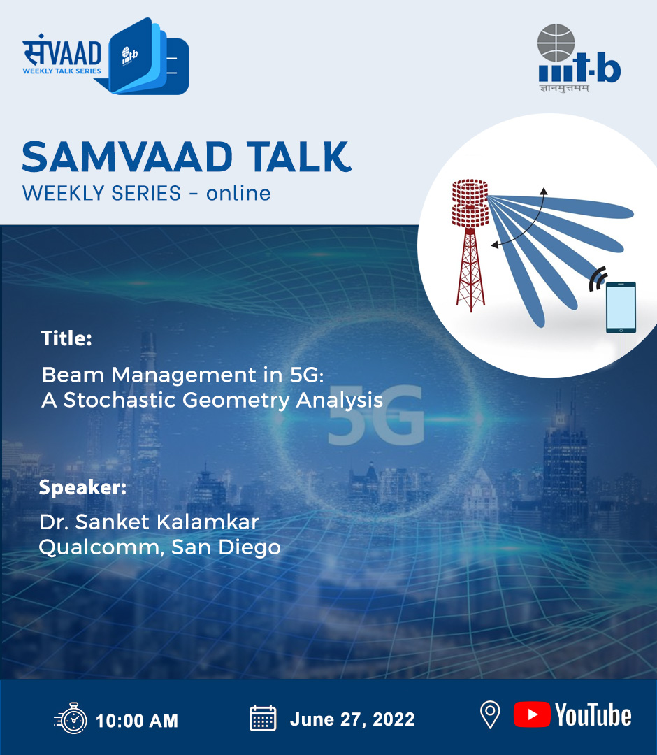IIITB_official's tweet photo. #SamvaadTalks

Title: Beam Management in 5G: A Stochastic Geometry Analysis  

Date: June 27, 2022, 10 am IST  

Venue: 
https://t.co/csvdnbyGhw

For more details:
https://t.co/NncyZrfHAn

#IIITB #IIITBangalore #IIITBResearch #Samvaad #IIITBTalks https://t.co/X1MOqbaMt2