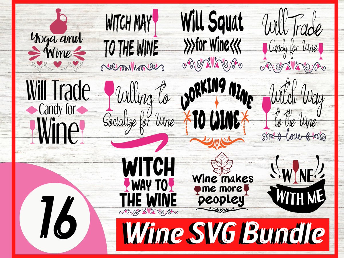 DigitalWorker98's tweet photo. Wine Sayings SVG, Wine vector, Funny Wine Sayings SVG, Cut Files for Cricut, Silhouette, and Glowforge, Pack of 16 designs https://t.co/9IfTtbCTha via @Etsy https://t.co/HZ2JxvgGzA