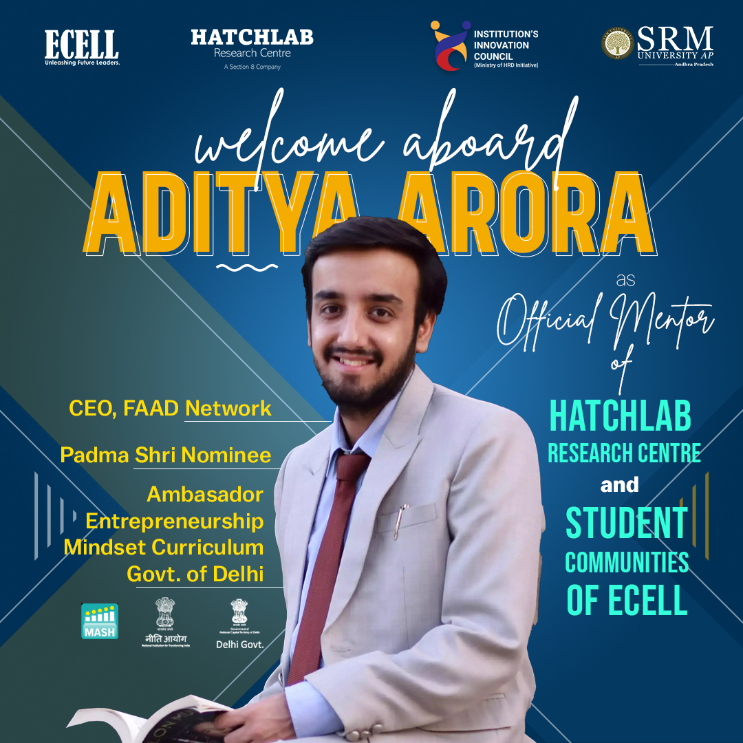 SRMUAP's tweet image. We are truly delighted to welcome ‘the FAAD guy’, Mr Aditya Arora- CEO at Faad Network, an angel investor, a public speaker and the youngest Padma Shri Nominee as the official mentor of #Hatchlab Research Centre and student communities of #ECell
#Entrepreneurship #SRMEcell #SRMAP