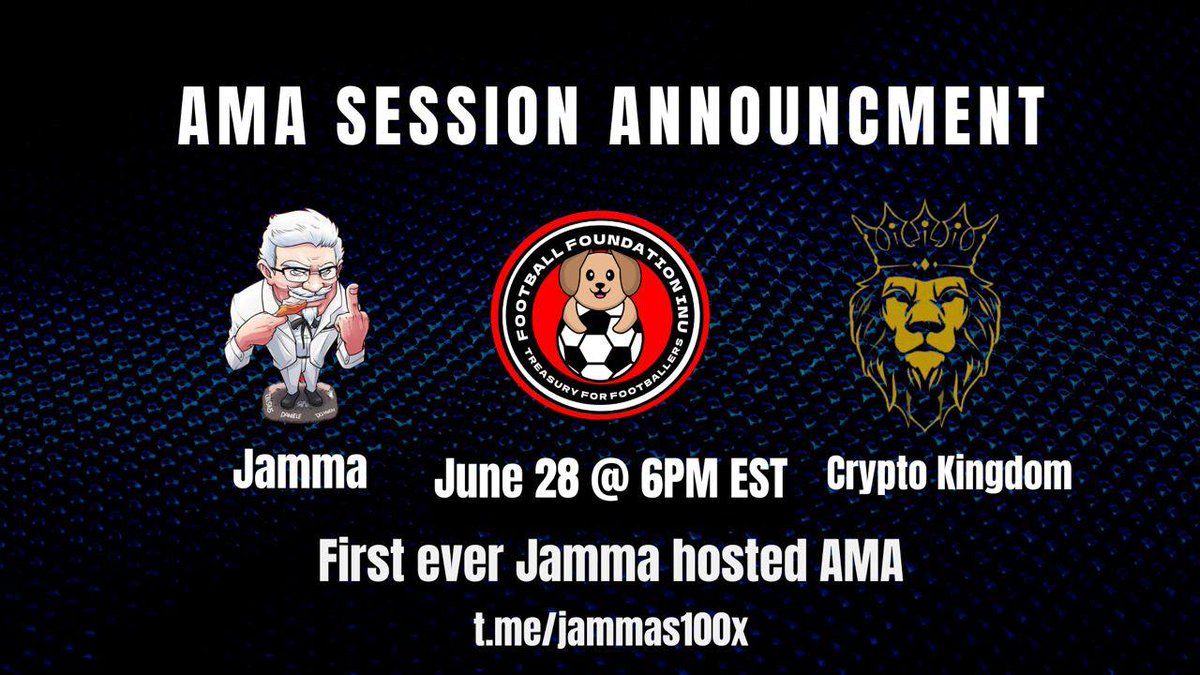 🚨 AMA Scheduled with @FootballFoundationInu
🎁 $1250 Giveaway during AMA
($250 to 5 winners)
- Crypto Kingdom will host the AMA in Jammas Telegram @jammas100xchat
Date/Time: Tuesday June 28th at 10 PM UTC (6 PM EST)
Location: t.me/jammas100xchat
 t.me/FootballFounda…