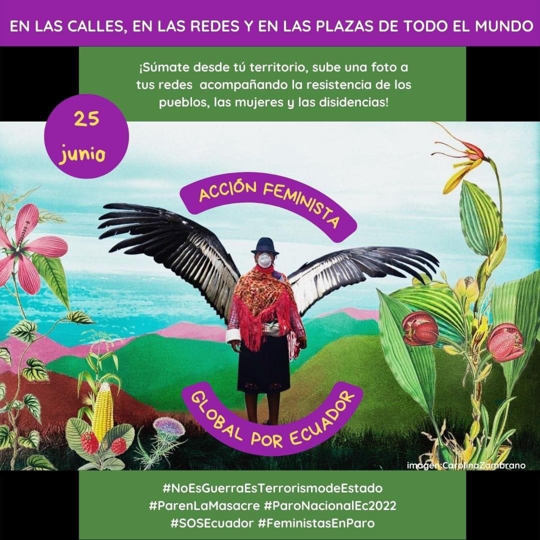 AilynnTorres's tweet photo. ACCIÓN FEMINISTA GLOBAL POR ECUADOR🔥 Sábado, 25 de junio de 2022. En las calles, en las redes y en las plazas de todo el mundo.
#FeministasEnPar
#ParenLaMasacre
#ParoNacionalEc2022
#NoEsGuerraEsTerrorismodeEstado
#NosEstanMatando https://t.co/qaUJNsTeay