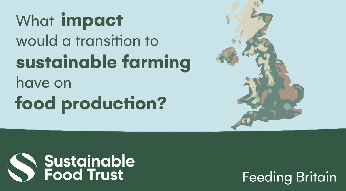 - We would produce double the amount of fruit and vegetables.
- Grain production would halve
- Intensive livestock production would be phased out
- We would produce double the amount of pulses
- Beef and lamb would become our staple meat.

Find out more sustainablefoodtrust.org/our-work/feedi…