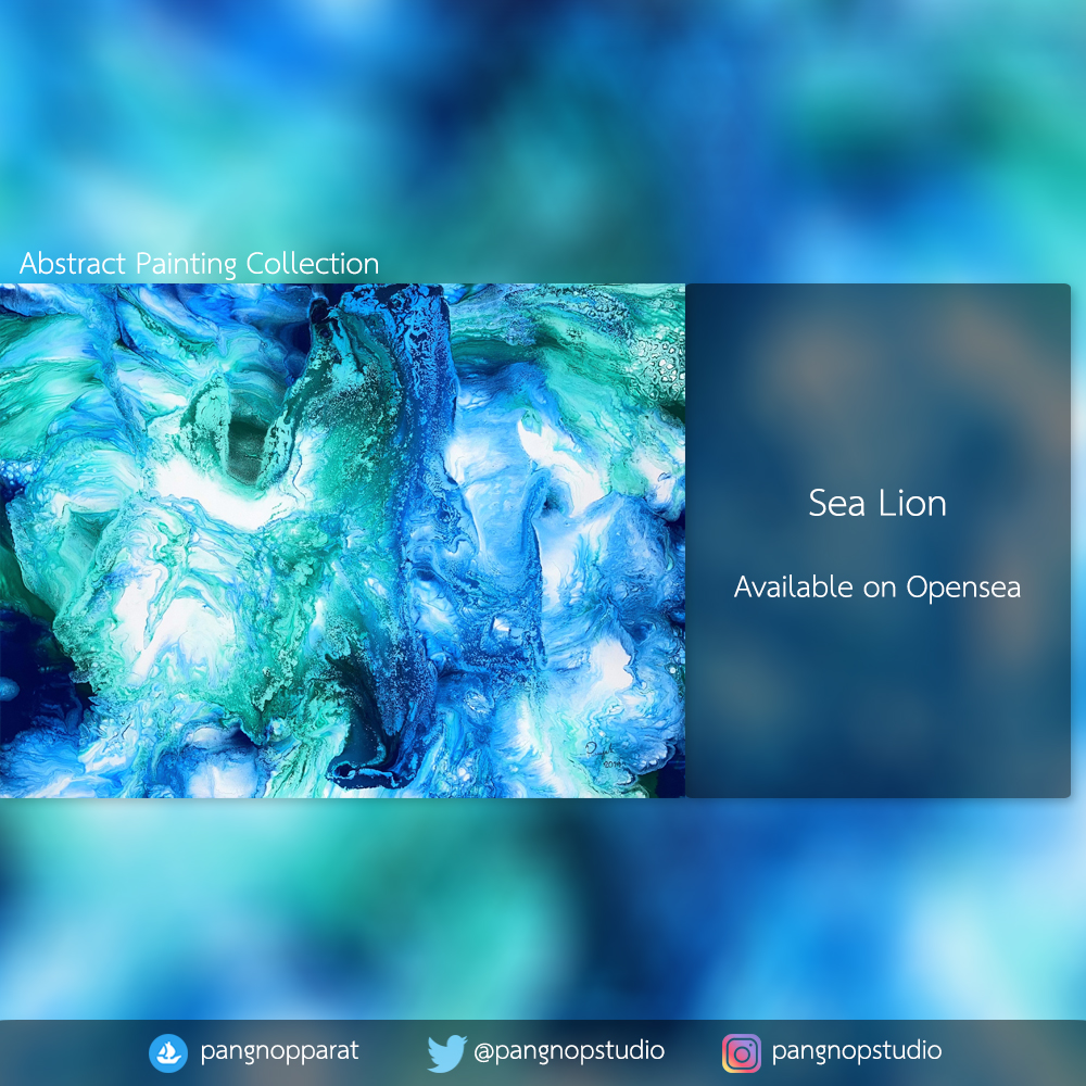 Abstract Painting Collection🎨

Price : 0.5 ETH 

"Sea Lion" is available now on <a href="/opensea/">OpenSea</a>

Thank you so much💙

opensea.io/assets/ethereu…

#NFT #NFTs #NFTCommunity #nftcollectors #NFTdrop #Nftarts #NFTshill #NFTTHAILAND #nftart #NFTartists #opensea #OpenSeaNFT #Etherium #ETH #art