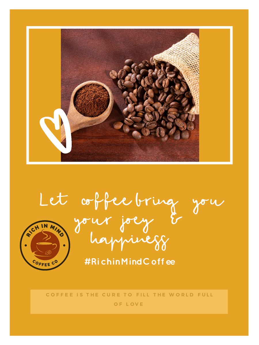 richnmindcoffee's tweet photo. Let Coffee bring you your joy & happiness #richinmindcoffee #coffeeislove #coffee #CoffeeTime #coffeelovers #coffeetalk #coffeeworldwide #coffeetwitter https://t.co/WJPEGke8FC