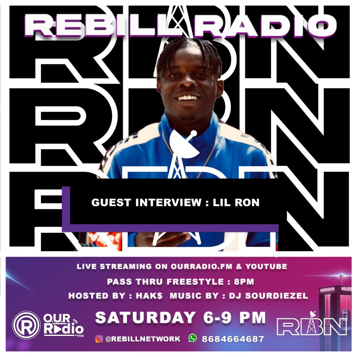 Rebel_Network_'s tweet photo. #REBILLRADIO SATURDAYโS ๐น๐น๐ก๐
Live On @OURRadio4 | 6PM - 9PM ๐ | Pass Tru NO MISSES ๐ฏ
Hosted By
@sabali_rebel
Music By ๐ง
@djsourdiezel
Guests
Lil Ron + B Double Boots
Subscribe + Watch
https://t.co/MwPDQIQpGf
#rebillradio #rebillnetwork #ourradio https://t.co/7MvDJdnDxv