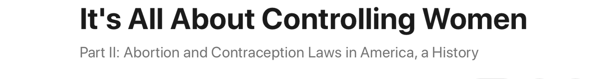 It's All About Controlling Women, Part II: Abortion and Contraceptive Laws (a brief history)

Link here: terikanefield.substack.com/p/its-all-abou…

Make yourself a promise. After you read it, take a mental health break. 
Ideas: Take a lovely walk somewhere.