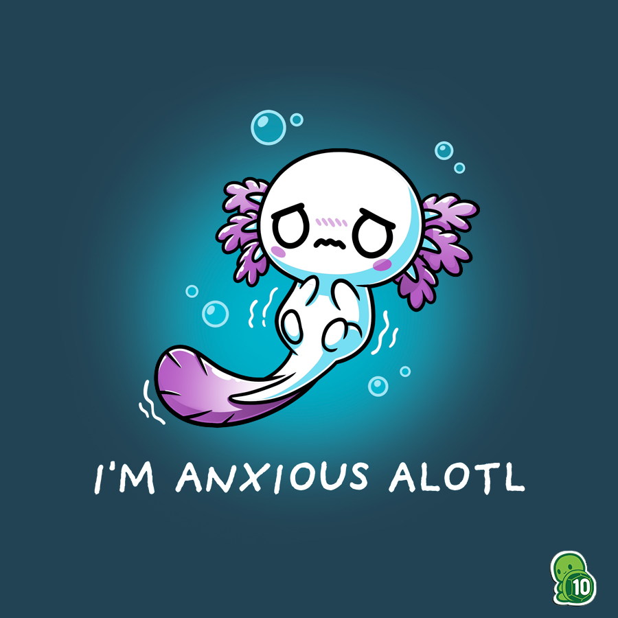 Aren't we all? 😰 Remember alotl coping skills in today's 50% off t-shirt!
_____________________
#teeturtle #axolotl #axolotls #axolotllove #anxious