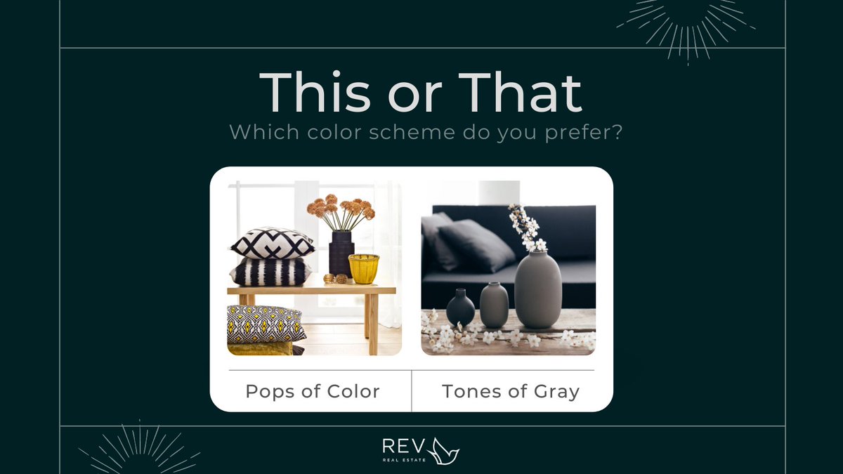 When decorating your living spaces, do you prefer pops of color or different tones of grey? Let us know in the comments.