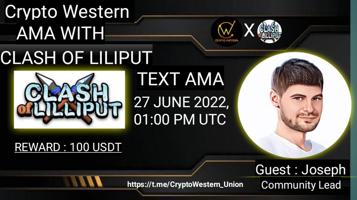 🙀CRYPTO WESTERNU AMA SERIES  WWITH CLASH OF LILIPUT

🎁Prize: 100$ 
📆Date:  27 JUNE 2022 
🧭Time: 1:00 PM UTC
🏨 Venue: t.me/CryptoWestern_…

〽️ Rules:

1️⃣. Follow 
@CryptoWesternU
  &amp;
<a href="/lilliputgames/">Clash of Lilliput</a>

2️⃣. Like Retweet &amp; Comment Your Questions (2 Questions Max)