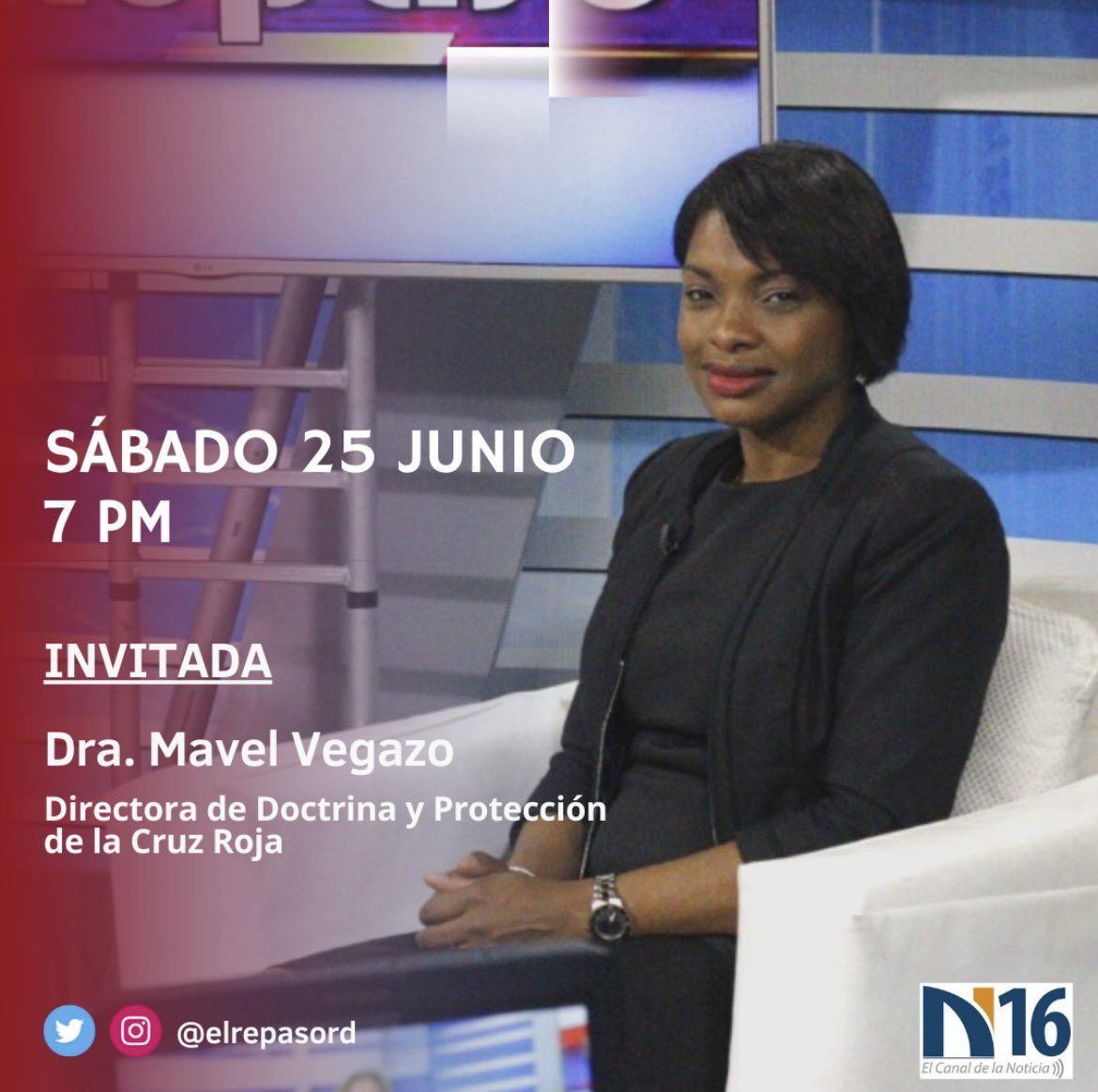 ElRepasoRD's tweet photo. A las 7:00 P. M. conversaremos con la Dra. Mavel Vegazo sobre el #derechointernacionalhumanitario y su aplicación en el trabajo de la #cruzroja y qué más hace la institución aparte de la promoción de donación de #sangre.
 #donaciondesangre #pintadesangre #cruzrojainternacional https://t.co/fQfEhPYaOr