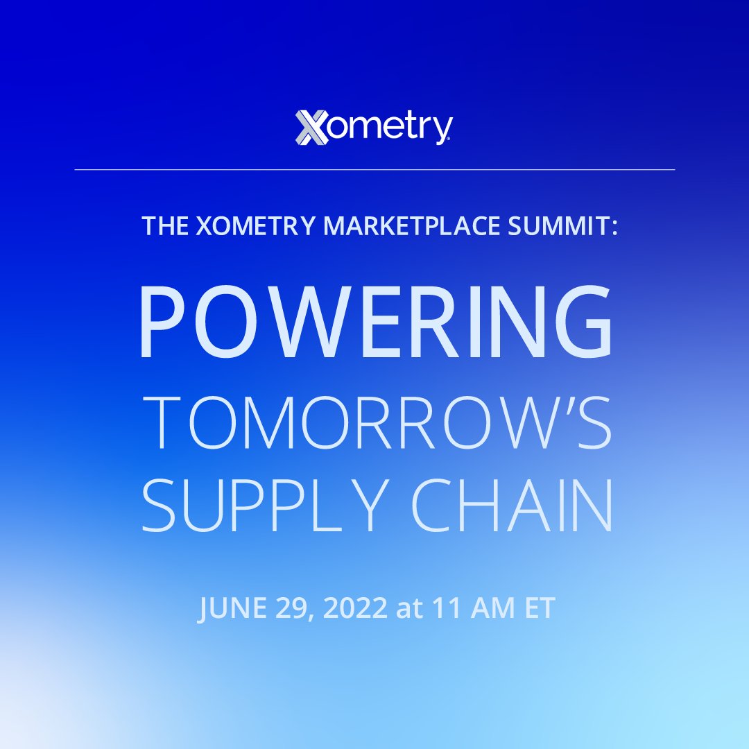 Xometry's tweet photo. ICYMI: Don’t miss your chance to register for Xometry’s first Marketplace Summit: Powering Tomorrow’s Supply Chain. Xometry CEO @randy_alt will introduce new products, sharing how big companies and leading manufacturers are embracing technology to create stronger #supplychains. https://t.co/bu6iZW4d7a