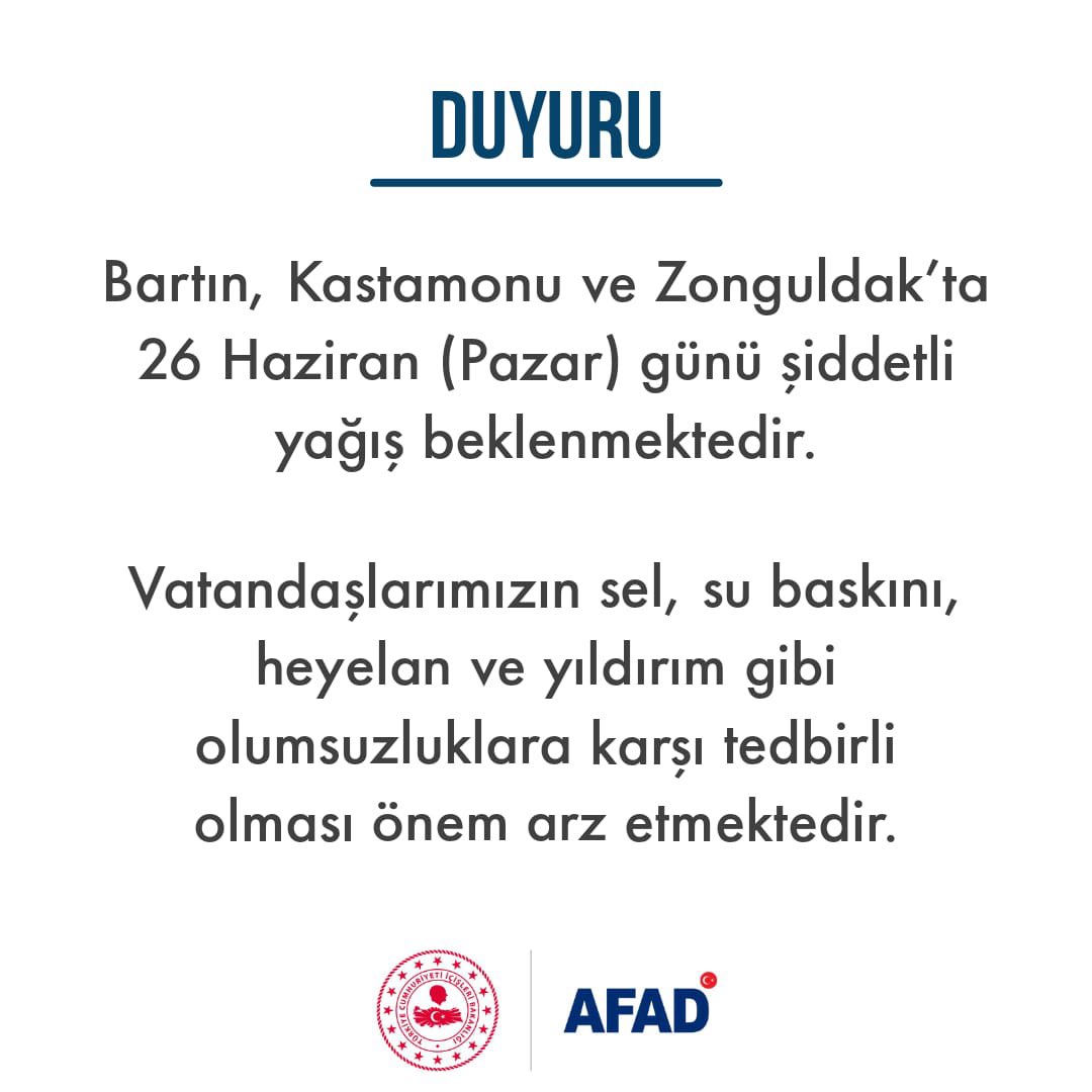 Meteoroloji'den alınan bilgilere göre 26 Haziran Pazar günü ilimizde şiddetli yağış beklenmektedir.

Vatandaşlarımızın sel, su baskını ve heyelan gibi olumsuzluklara karşı tedbirli olması önem arz etmektedir.

Tüm halkımıza saygıyla duyurulur.