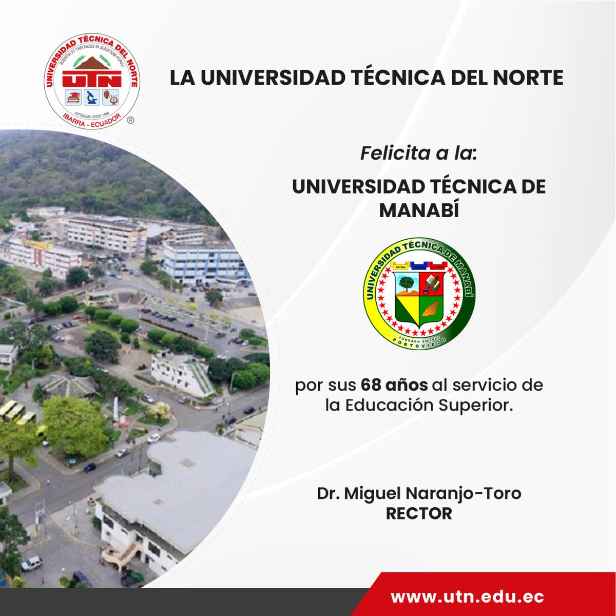 Un fraterno saludo y reconocimiento a la trayectoria de la comunidad universitaria <a href="/UTMManabi/">Universidad Técnica de Manabí</a> dedicada a la formación de la juventud ecuatoriana.