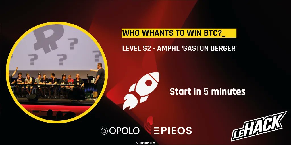[⏰ #REMINDER] 'WHO WANTS TO WIN BITCOINS?' begins soon! Join <a href="/virtualabs/">Damien Cauquil (@virtualabs@mamot.fr)</a> for this new edition!
#leHACK wishes good luck to the 9 teams involved 💪
👏 Sponsored by <a href="/OpoloWallet/">OPOLO Hardware Wallet (www.OPOLO.io)</a> &amp; <a href="/epieos/">Epieos</a> 

₿ Rules &amp; infos: buff.ly/3OdEKn6