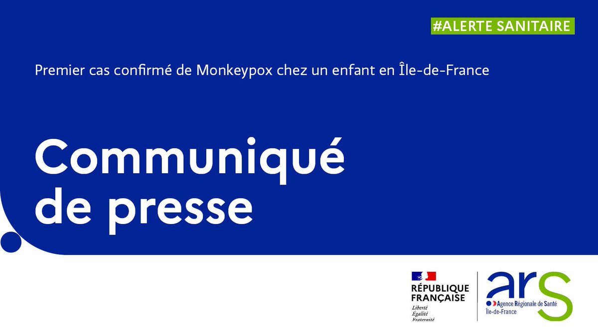#VarioleDuSinge | Communiqué de presse 🗞
Premier cas confirmé de #monkeypox chez un enfant scolarisé en école primaire dans la région #IDF. L’enfant a été pris en charge et ne présente aucun signe de gravité 
▶️ iledefrance.ars.sante.fr/premier-cas-co…