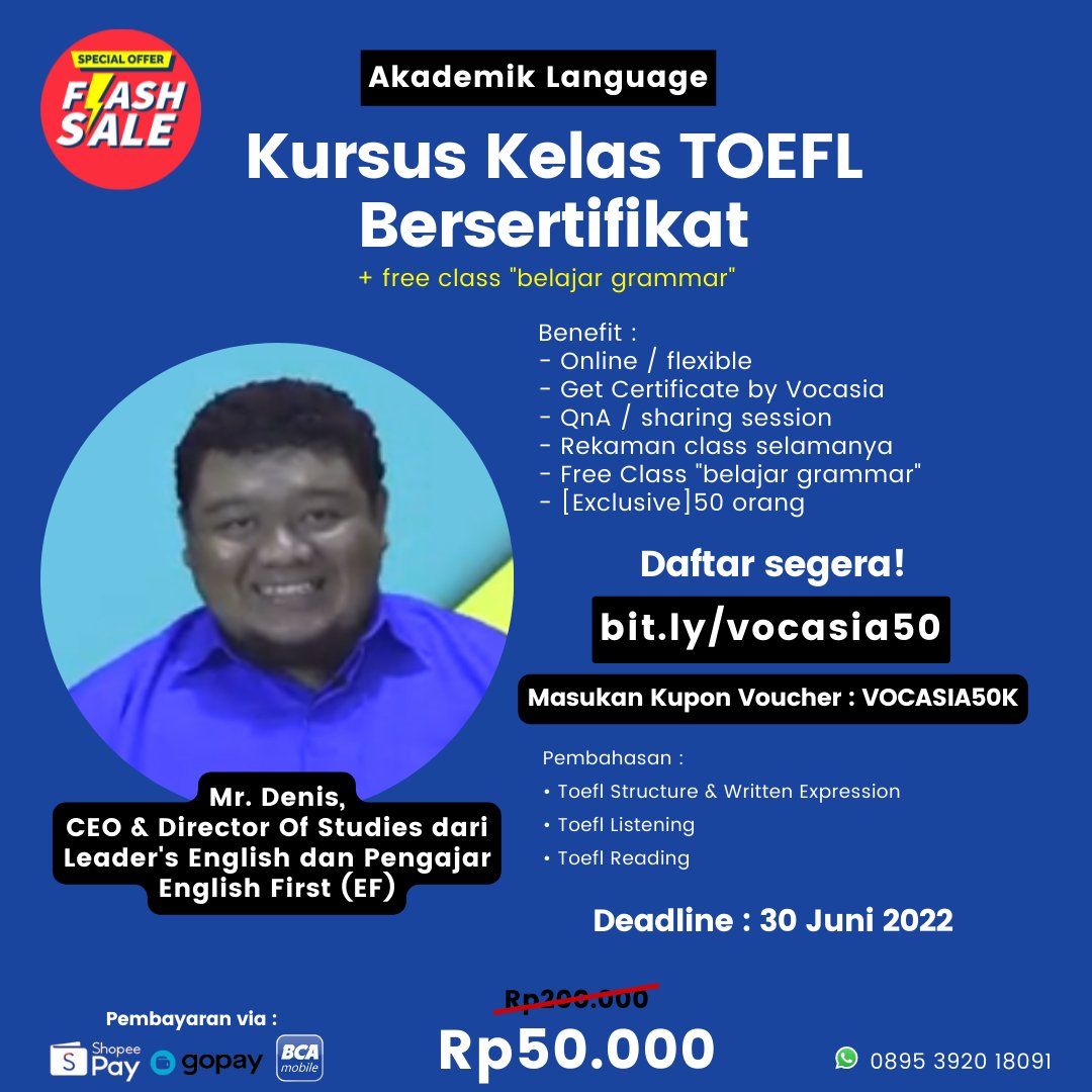 cmharanii's tweet photo. @collegemenfess 🚨KURSUS KELAS TOEFL BERSERTIFIKAT🚨

‼️[EXCLUSIVE] 50 orang saja + free class "kursus grammar"‼️

 ̶R̶p̶20̶0̶.̶0̶0̶0̶ ̶ to Rp50.000✅

Register : https://t.co/CUbSS4scQf
Masukan kupon voucher : VOCASIA50K

Pembayaran via: shopeepay, gopay, bca,permata dll

#toefltest #toefl https://t.co/mekM3uUFJy