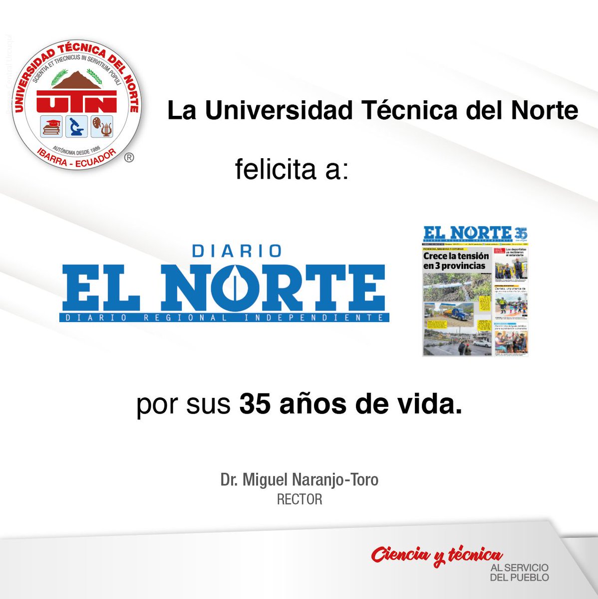 Felicitaciones a <a href="/elnorteadiario/">Diario EL NORTE</a> en su aniversario; hacemos votos para que su trabajo periodístico-informativo con responsabilidad social, continúe en el tiempo al servicio de la colectividad.