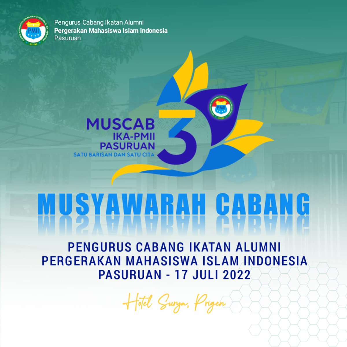 pcpmiipasuruan's tweet photo. Semarak dan sukseskan ..!!!
Muscab Ika PMII Pasuruan
Satu barisan dan satu cita
Pelaksanaan : Hotel Surya Prigen
..#ikapmii #muscabikapasuruan #muscab #pmii #pcpmii #pasuruan https://t.co/tERQbpeGdR