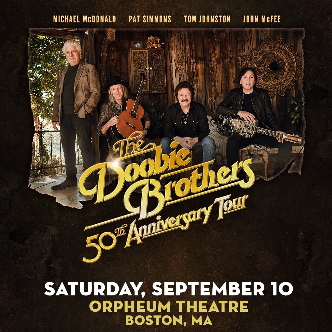 The Doobie Brothers have added a new date to their 50th Anniversary Tour at Orpheum Theatre in Boston, MA, on Saturday, September 10th. Tickets go on sale Friday, July 8.  For more information visit thedoobiebrothers.com/events