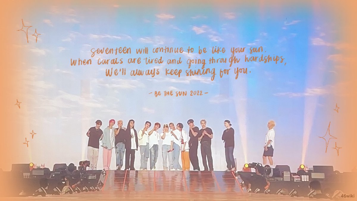 46wiki's tweet image. &quot;we&apos;ll always keep shining for you&quot; 🌟
𓄲 be the sun tour 2022, @pledis_17
