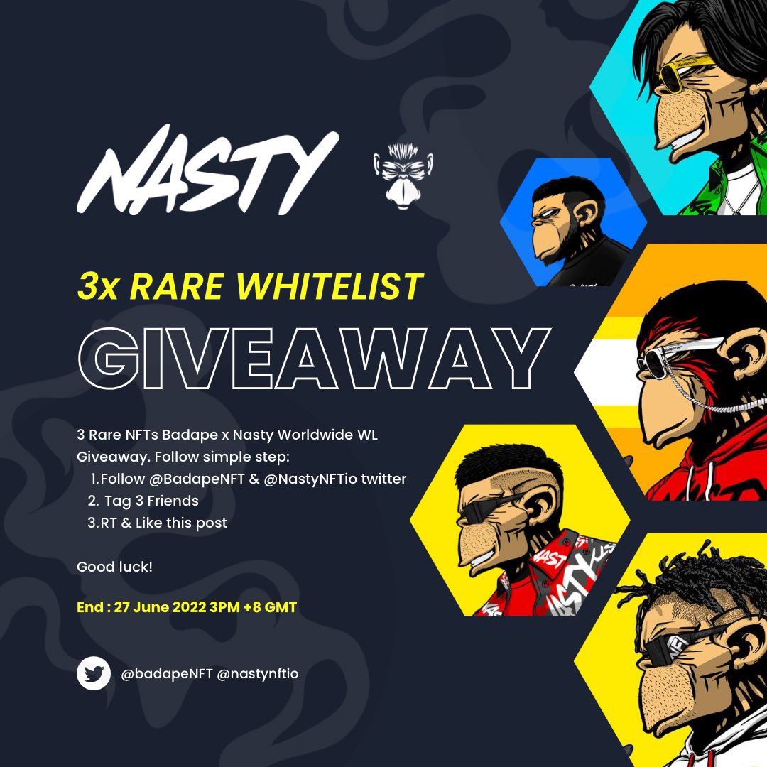 BADAPE X <a href="/NastyWorldwide/">nastyworldwide</a> <a href="/NASTYNFTio/">NASTY NFT - SOLD OUT</a> 

🚨 WL GIVEAWAY 🚨

3X Rare WL GA 
1. Follow <a href="/BadApeNFT/">BADAPE NFT Official</a> &amp; <a href="/NASTYNFTio/">NASTY NFT - SOLD OUT</a> 
2. Tag 3 Friends 
3. RT &amp; Like

End : 27th June 2022 3PM +8GMT

Price: 0.08 BNB
