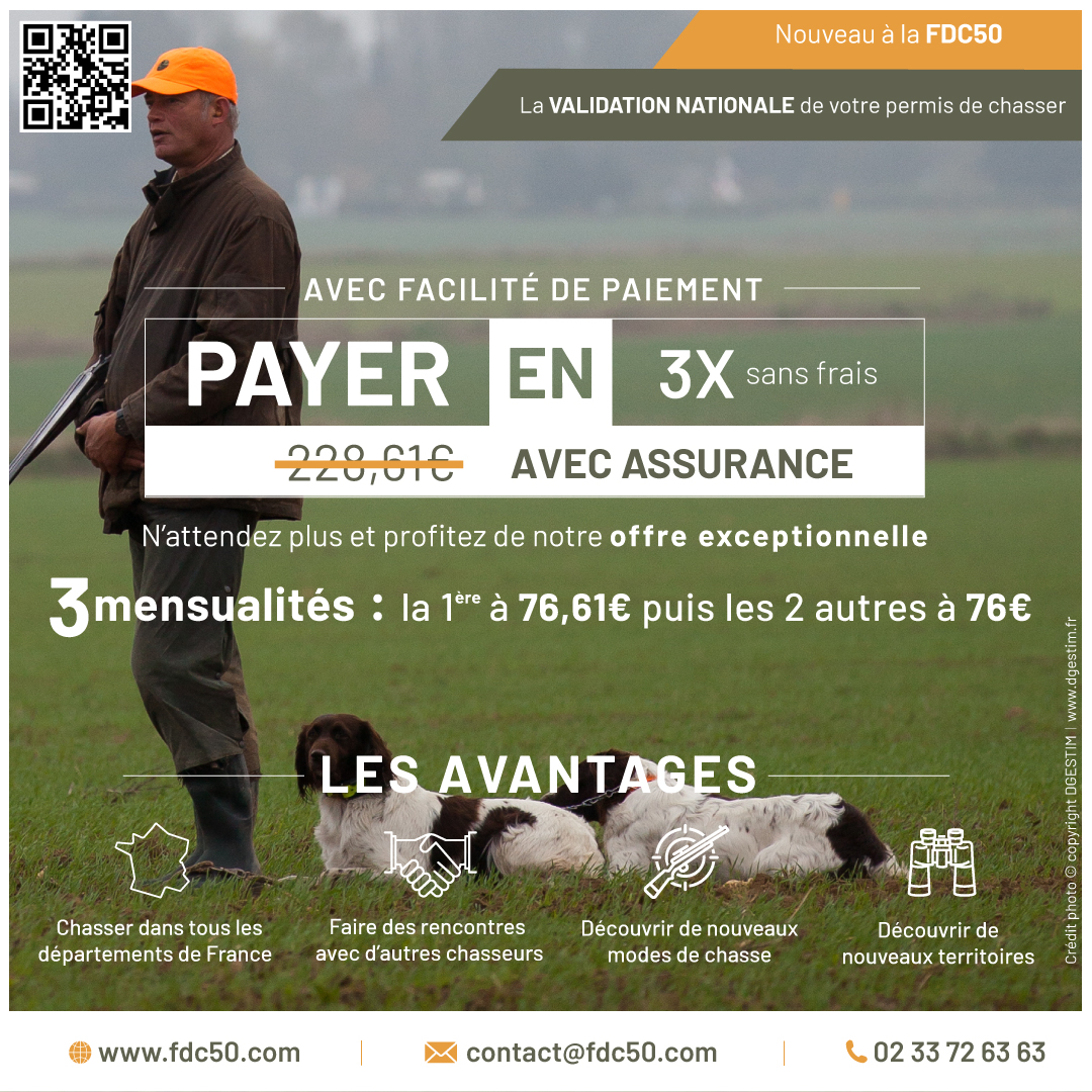 FdcManche's tweet photo. Valider son permis c'est maintenant ! 🔥

Avec le #paiement en 3x sans frais, la Fédération vous soulage financièrement pour que vous pratiquiez votre #passion, en toute tranquillité ! 🍃 Uniquement pour la validation nationale ! ⭐

#fdc50 #validationnationale #permisdechasser https://t.co/8dtaz6AntK
