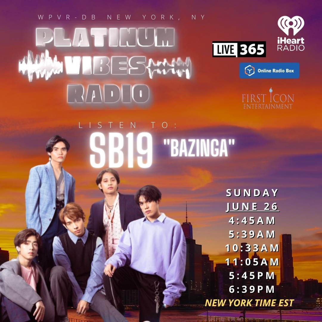 platinumvibes8's tweet photo. What's up world, you can hear "Bazinga" by SB19 on Platinum Vibes Radio today, June 26 at 4:45am, 5:39am, 10:33am, 11:05am, 5:45pm and 6:39pm, NEW YORK TIME. Tune in at Live365 Website: https://t.co/3vC4x2SY8f Shoutout A'TIN @SB19Official #SB19_Bazinga #sb19 https://t.co/xfCXeUt9iO
